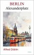 Berlin Alexanderplatz (eBook, ePUB) - Bild 1