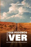 Más Allá De Lo Que Podemos Ver (eBook, ePUB)