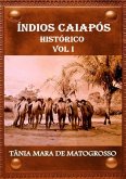 Índios Caiapós História Vol I (eBook, PDF)