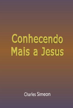 Cover Conhecendo Mais A Jesus (eBook, ePUB)