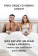 Para Onde Foi Minha Libido? (eBook,... - Bild 1