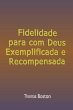Fidelidade Para Com Deus Exemplificada... - Bild 1