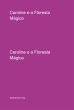 Caroline E A Floresta Mágica (eBook,... - Bild 1