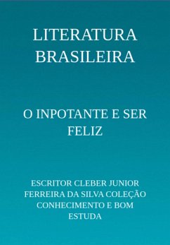 Cover O Inpotante E Ser Feliz (eBook, PDF)
