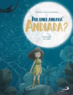 Por onde andará Andiara? (eBook, ePUB) - Taubman, Andrea Viviana