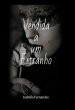 Vendida A Um Estranho (eBook, ePUB) - Bild 1