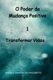 O Poder Da Mudança Positiva 1 (eBook, PDF)