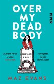 Over My Dead Body   (Mängelexemplar)