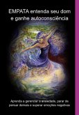 Empata Entenda Seu Dom E Ganhe Autoconsciência (eBook, ePUB)