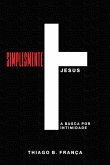 Simplesmente Jesus (eBook, ePUB)