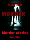 Murder Stories (eBook, ePUB) Murder Stories (eBook, ePUB)