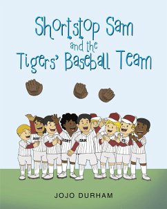 Shortstop Sam and the Tigers' Baseball Team (eBook, ePUB)