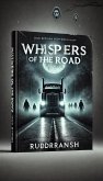 Whispers of the Road (Kaala Tantra (Dark Rituals)) (eBook, ePUB)