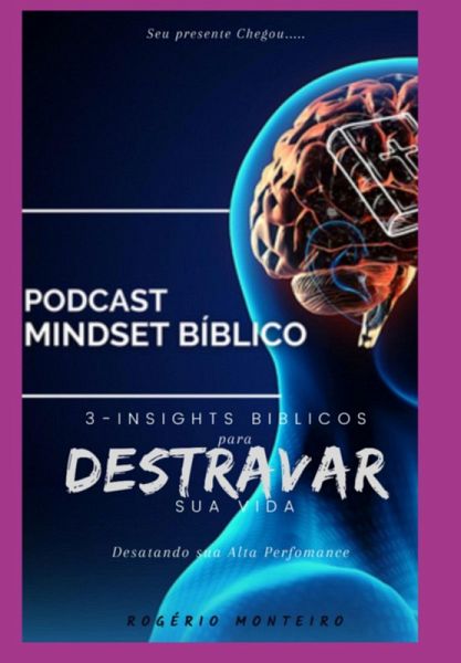 3 Insights Bíblicos Para Destravar A Sua Vida (eBook, PDF)