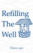 Refilling The Well (eBook, ePUB) - Bild 1