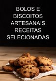 Bolos E Biscoitos Artesanais Receitas Selecionadas (eBook, ePUB) Bolos E Biscoitos Artesanais Receitas Selecionadas (eBook, ePUB)