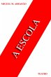A Escola (eBook, PDF) - Bild 1