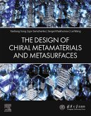 The Design of Chiral Metamaterials and Metasurfaces (eBook, ePUB) The Design of Chiral Metamaterials and Metasurfaces (eBook, ePUB)