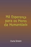 Há Esperança Para Os Piores Da Humanidade (eBook, ePUB)