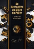 Do Recreativo Ao Micro No Poker (eBook, PDF)