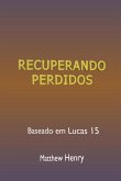 Recuperando Perdidos (eBook, ePUB)