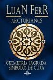 Arcturianos - Geometria Sagrada (eBook, PDF) Arcturianos - Geometria Sagrada (eBook, PDF)