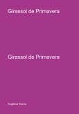 Girassol De Primavera (eBook, ePUB)