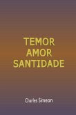 Temor, Amor, Santidade (eBook, ePUB)