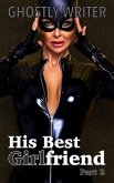 His Best Girlfriend - Part 2 (eBook, ePUB)