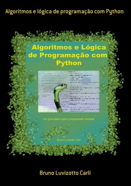 Algoritmos E Lógica De Programação Com Python (eBook, PDF) Algoritmos E Lógica De Programação Com Python (eBook, PDF)