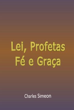 Cover Lei, Profetas, Fé E Graça (eBook, ePUB)