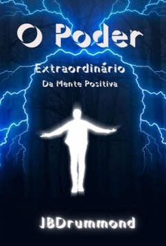 O Poder Extraordinário Da Mente Positiva (eBook, ePUB) Cover O Poder Extraordinário Da Mente Positiva (eBook, ePUB)