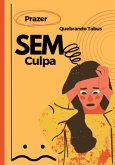 Prazer Sem Culpa (eBook, ePUB)