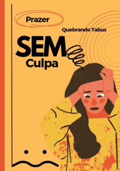 Prazer Sem Culpa (eBook, ePUB) - (I. A), Jon Padilha