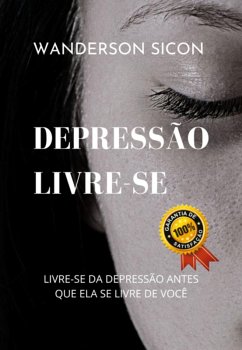 Depressão Livre-se (eBook, ePUB) - Sicon, Wanderson
