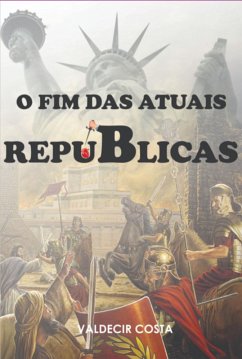 Cover O Fim Das Atuais Repúblicas (eBook, PDF)