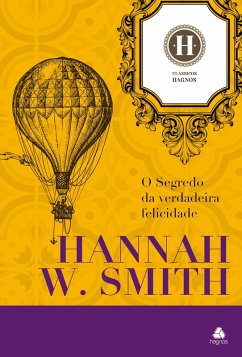 O segredo da verdadeira felicidade (eBook, ePUB) - Whitall, Smith Hannah