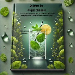 Cover se libérer des drogue chimique (eBook, ePUB)