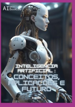 Cover Inteligência Artificial: Conceitos, Aplicações E Futuro (eBook, ePUB)