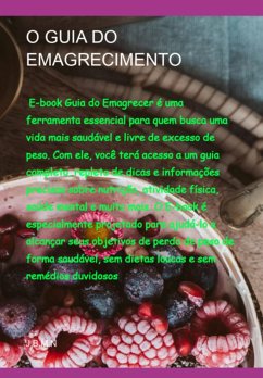 O Guia Do Emagrecimento (eBook, PDF) - J. b. m. n