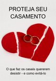 Proteja Seu Casamento (eBook, ePUB)