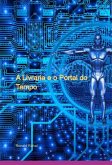 A Livraria E O Portal Do Tempo (eBook, PDF)