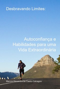 Cover Desbravando Limites: (eBook, ePUB)