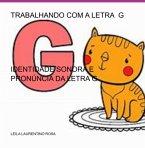 Trabalhando Com A Letra G (eBook, PDF) Trabalhando Com A Letra G (eBook, PDF)