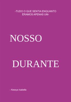 Nosso Durante (eBook, PDF) - Isabella, Kessya