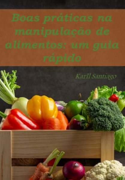 Boas Práticas Na Manipulação De Alimentos (eBook, ePUB)