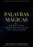 Palavras Mágicas (eBook, ePUB)