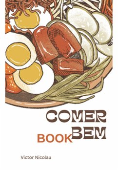 Comer Bem (eBook, PDF) - Nicolau, Victor