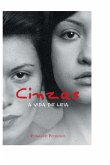 Cinzas - A Vida De Leia (eBook, PDF)