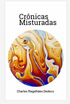 Crônicas Misturadas (eBook, PDF) - Dedeco, Charles Magalhães